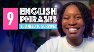 SURVIVE IN AN ENGLISH-SPEAKING COUNTRY 9 ESSENTIAL PHRASES FOR EVERYDAY LIFE