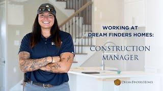 Explore Construction Management at Dream Finders Homes