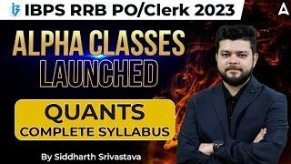 IBPS RRB PO & CLERK 2023  Quant Complete Syllabus by Siddharth Srivastava