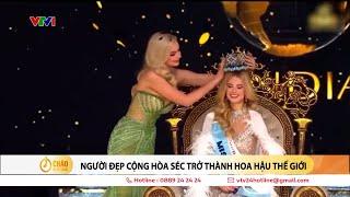 Vẻ đẹp của tân Hoa hậu Thế giới  VTV24