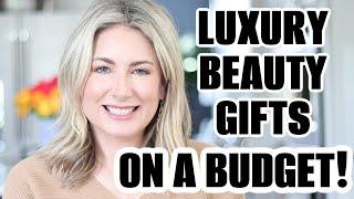 Luxury Beauty Gifts On A Budget  Winter Holidays 2022