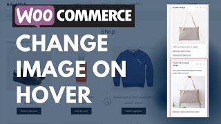 How To Add Secondary Product Image For WooCommerce  Change Product Image On Hover 2024