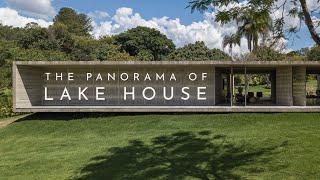 The Panorama of Lake House Architectural Tour  ARCHITECTURE HUNTER