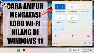 Cara Ampuh Mengatasi Logo Wifi Hilang di Windows 11