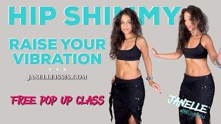 Hip Shimmy Class & Improvisation with Janelle Jalila Issis  @JBELLYBURN