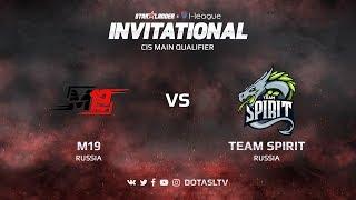 M19 против Team Spirit Первая карта CIS квалификация SL i-League Invitational S3