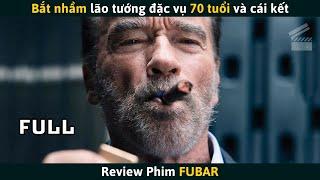 Review Phim Bắt Nhầm Lão Tướng Đặc Vụ 70 Tuổi Và Cái Kết