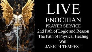 Enochian Prayer Service and the Path of Healing Pathworking of the Watchtower of Earth