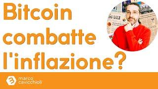 Bitcoin non combatte linflazione ma combatte... linflazione