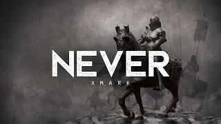 Never - Xmark LYRICS