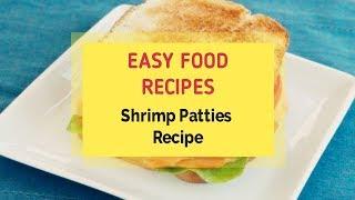 Shrimp Patties Recipe