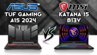 TUF Gaming A15 2024 vs Katana 15 B13V  Best 15 Inch Laptops Mid-Range  Tech Comparison