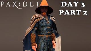 PAX DEI WILDERNESS ALPHA PLAYTEST Day 3 Part 2