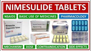 NIMESULIDE TABLETS BASIC USE PHARMACOLOGY MECHANISMS WORKING CONTRAINDICATIONS SIDE-EFFECTS