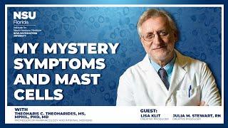 My Mystery Symptoms and Mast Cells