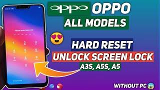 OPPO A3s A5s A5 Hard Reset Unlock OPPO All Mobile Password Without BOX And PC  Reset Screen Lock