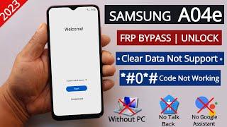 Samsung A04e Frp Bypass - Clear Data Not Support - New Method Without PC 2023 Android 12  13