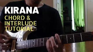 KIRANA CHORDS & INTERLUDE TUTORIAL