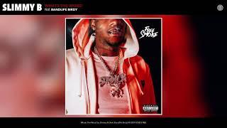 SOB X RBE Slimmy B Whats The Word ft  Bandlife Birdy