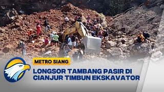 Longsor Tambang Galian Pasir Di Cianjur - Metro Siang