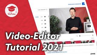 YouTube-Videos mit dem YouTube Video Editor schneiden YouTube Studio Tutorial 2021 #WiegehtYouTube