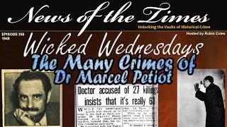 The Many Crimes of Marcel Petiot - Serial Killer