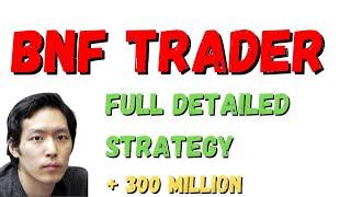 Japanase Takashi Kotegawa - BNF Trading Strategy