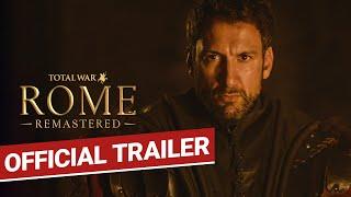 Total War ROME REMASTERED Announce Trailer - Take Back Your Empire