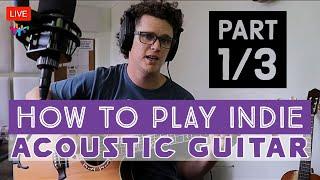 How to play Indie Acoustic guitar Part 13