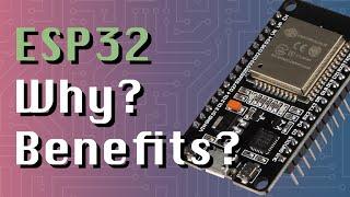 Why ESP32s Are The Best Microcontrollers ESP32 + Arduino series