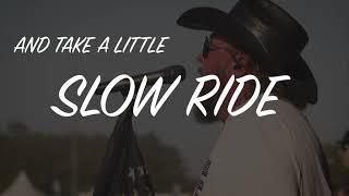 Colt Ford - Slow Ride feat. Mitchell TenpennyOfficial Lyric Video