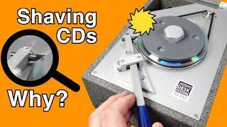 Shaving Compact Discs to improve the sound ?