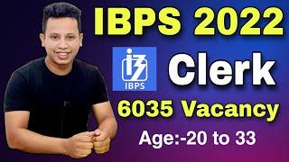 Latest Government Jobs  IBPS Clerk Recruitment 2022 - Apply Online 6035 Vacancy @REKIBAFREDI