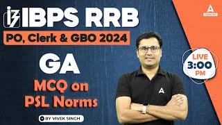 IBPS RRB POClerk & GBO 2024  GA MCQ on PSL Norms  By Vivek Singh