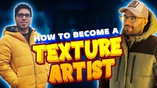 How to Become a Texture Artist