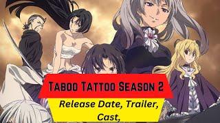 Taboo Tattoo Season 2 Release Date  Trailer  Cast  Expectation  Ending Explained