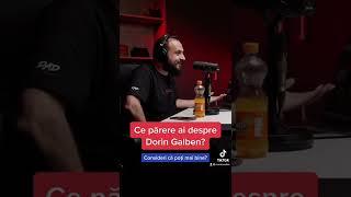 Vadim Cușnir despre Dorin Galben