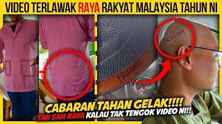 VIDEO TERLAWAK RAYA RAKYAT MALAYSIA TAHUN INI