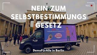 DemoFürAlle in Berlin Nein zum #Selbstbestimmungsgesetz