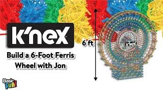 Building a 6-Foot KNEX Ferris Wheel