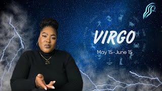 VIRGO - IN THE SPOTLIGHT • REWARD FOR HARD WORK MAY 15 - JUNE 15
