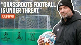 Its Paradise  Why Grassroots Football Needs Protecting ft Jürgen Klopp