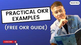 Practical OKR Examples FREE OKR Guide