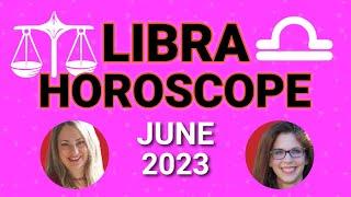 Libra Horoscope June 2023  Pandora Astrology
