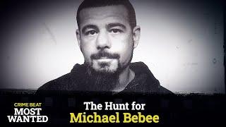Crime Beat Most Wanted Michael Bebee  S2 E1