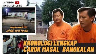 kronologi lengkap carok masal di Bangkalan  ada kejadian aneh