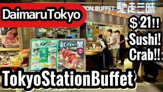 Tokyo Station Buffet is $21 but excellent qualityGluttony vlog