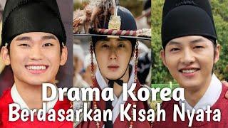 5 Drama Korea Kerajaan Berdasarkan Kisah Nyata