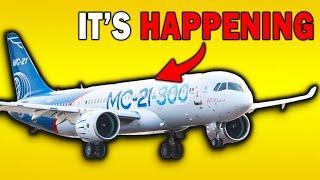 EVERY Russian Airlines BEGS For The New MC-21 NOW Heres Why