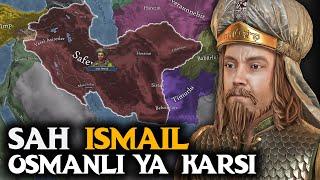 Şah Osmanlılara Karşı  ŞAH İSMAİL 02  DFT Tarih Belgesel